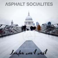 London Won’t Wait